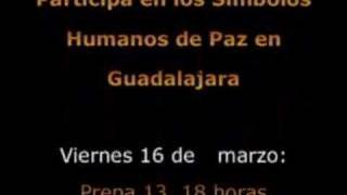 Simbolos De Paz 2006 Y 2007 En Guadajajara