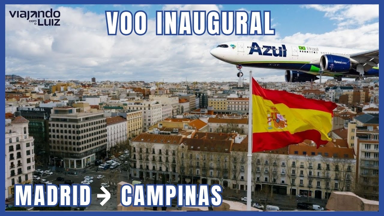 VOO INAUGURAL DA AZUL DE MADRID🇪🇸 PARA CAMPINAS🇧🇷  -A330-900
