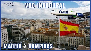 AZUL'S INAUGURAL FLIGHT FROM MADRID🇪🇸 TO CAMPINAS🇧🇷 -A330-900
