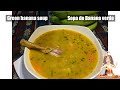 SOPA DE GUINEO🍌💚 VERDE🇪🇨 CON GALLINA  // Green banana soup