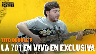 Video thumbnail of "TITO DOUBLE P - "LA 701" totalmente en VIVO  | Pepe's Office"