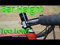 Handlebar Height // How low is too low?