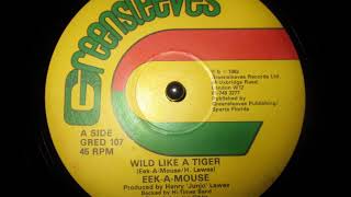 Eek A Mouse - Wild Like A Tiger