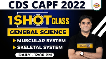CDS 2 2022 Science | CAPF Science Classes | Muscular System Skeletal System | Science by Zubair Sir