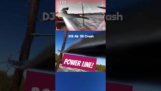 Power Line Crash - Air 3S