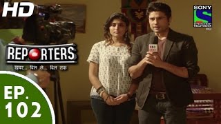 Reporters - रिपोर्टर्स - Episode 102 - 7th September, 2015