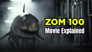 Zom 100 2023  Story Recap   Horror Comedy Explained  Zombie Horror Explained In English