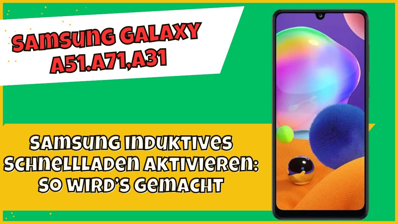 Samsung A51 Induktives Laden