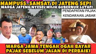 SAMSAT DI JATENG SEPI, WARGA JATENG NYESEL PILIH GUERNUR LUTHFI,  MASYARKAT OGAH BAYAR PAJAK