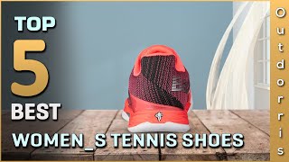 5 Best Women S Tennis Shoes in 2022| Review and Buying Guide