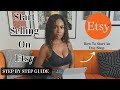 How To Start An Etsy Shop in 2023! Step By Step Guide.