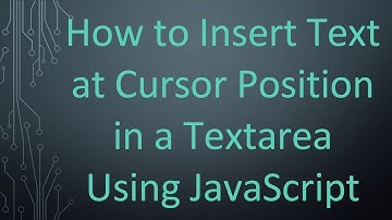 How to Insert Text at Cursor Position in a Textarea Using JavaScript