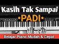 Kasih Tak Sampai ( PADI ) Tutorial Piano Mudah & Cepat | PASTI BISA!!!