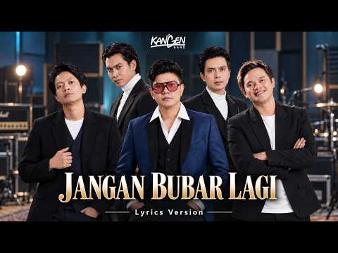 Kangen Band - Jangan Bubar Lagi (Video Lirik)