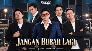 Kangen Band - Jangan Bubar Lagi (Video Lirik)