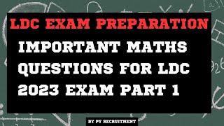 IMPORTANT MATHS QUESTION FOR LDC 2023 EXAM PART 1