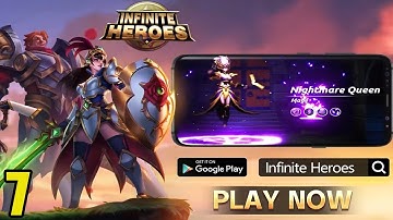 Best Rpg Game Mobile Infinite Heroes: ldle RPG Game Android Gameplay Part 7