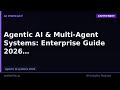 Agentic AI &amp; Multi-Agent Systems: Enterprise Guide 2026 | AetherLink