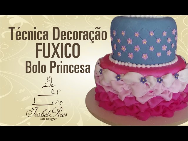 Bolo Infantil Princesa Técnica Fuxico em Pasta Americana_Bellbolos 