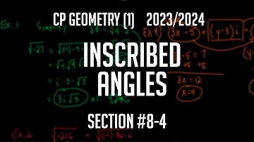 CP Geometry Section 8-4 "Inscribed Angles"
