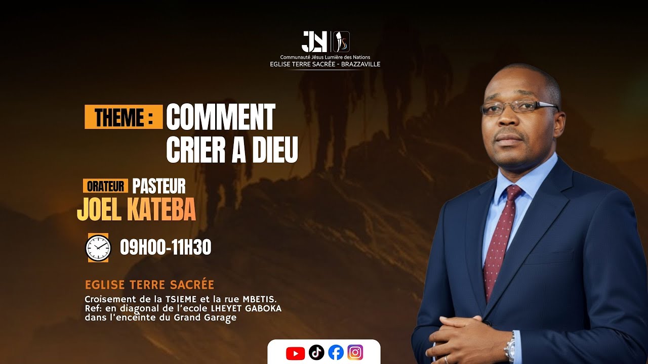 🔴CULTE DE DECOUVERTES THEME : COMMENT CRIER A DIEU ORATEUR : PASTEUR JOEL KATEBA