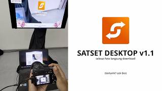 Tutorial penggunaan software / aplikasi Satset Desktop - Selesai foto langsung bisa download !! screenshot 5
