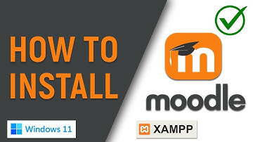 ✅ How to Install Moodle on Windows 11/10 PC Using XAMPP