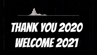 Terimakasih 2020 dan Selamat Datang 2021
