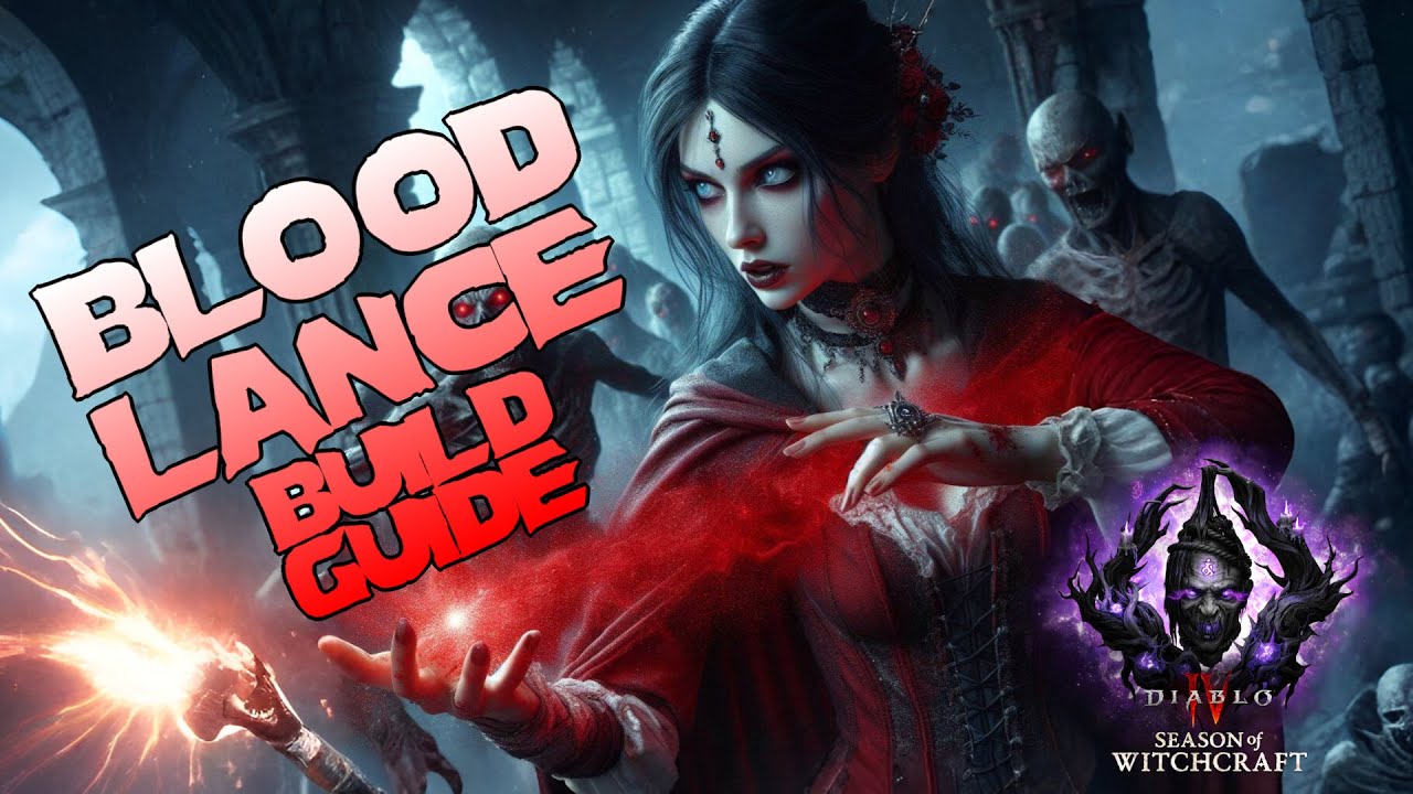 Diablo 4: Blood Lance Season 7