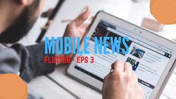 Menambahkan data kedalam project Flutter News - Part 3