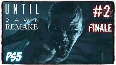 HatCHeTHaZ Plays: Until Dawn Remake - PS5 [Part 2 - Finale]