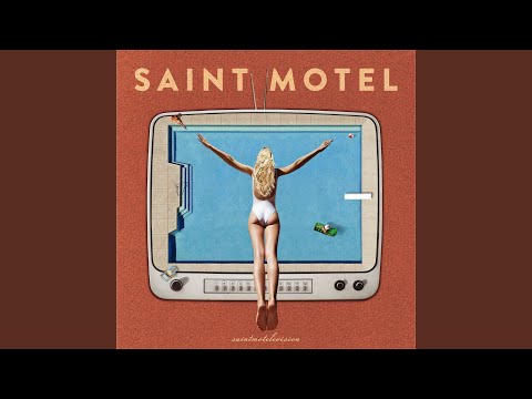 Getaway - Saint Motel