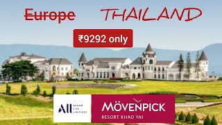Castle stay in Thailand 2025 |Movenpick Khao Yai