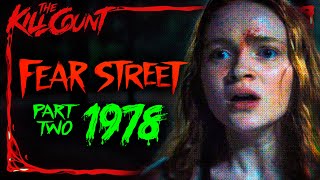 Fear Street Part 2: 1978 (2021) KILL COUNT