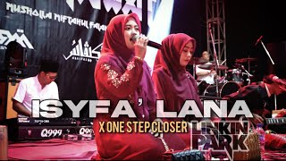 ISYFA’ LANA X One Step Closer (Linkin Park) - Hasyimi ( Live Video)