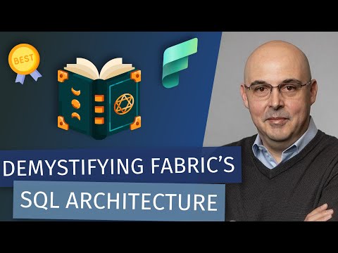 Demystifying Fabric's SQL Architecture & Best Practices (with Bogdan Crivat)