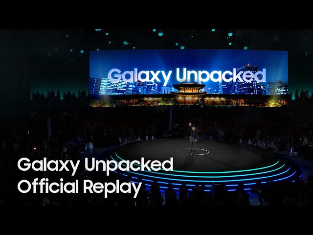 Samsung Galaxy Unpacked July 2023: Official Replay class=