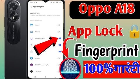 Oppo a18 me fingerprint app lock kaise lagaye/how to fingerprint app lock in oppo a18 me setting