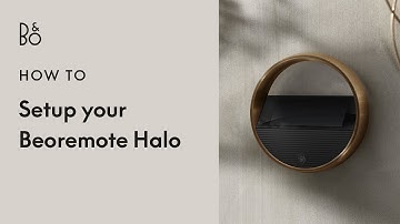 Beoremote Halo - Setup - Remote Control for Easy Access to Music | Bang & Olufsen