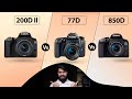 Canon 200D Mark 2 Vs 77D Vs 850D | Which Is Better ? (Hindi)