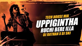 Uppigintha Ruchi Bere Illa - Tech House Mix | Dj Rathan X Snj | Upendra Movie | Sushanth Visuals