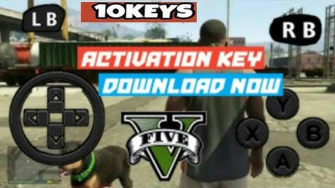 GTA 5 on Android Device with 4-Activation Key | Real | |(APK+10 ACTIVATION KEY)