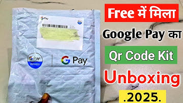 Google Pay QR Kit Unboxing 2025 | Google pay business QR | how to order google pay Qr code & stand |