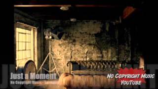 Download Mp3 (No Copyright Music) Just a Moment - No Copyright Music for Youtube, Free Beat, NCM, NCS, Gudang lagu Download Mp3 (No Copyright Music) Just a Moment - No Copyright Music for Youtube, Free Beat, NCM, NCS,