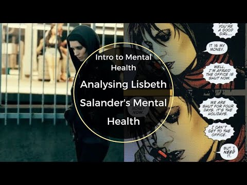 Lisbeth Salander: Mental Health Analysis