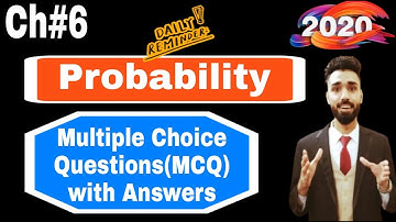 Probability Multiple Choice Questions(MCQ) in 2020 | Conditional Probability | Probability Tutor