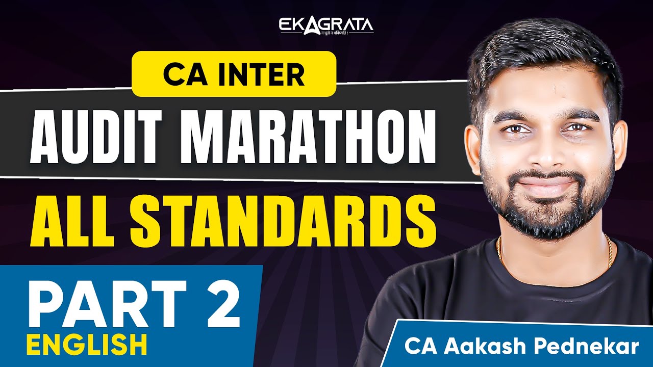 CA INTER 2025 Audit Marathon | ALL STANDARDS MARATHON PART 2 | (ENGLISH ...