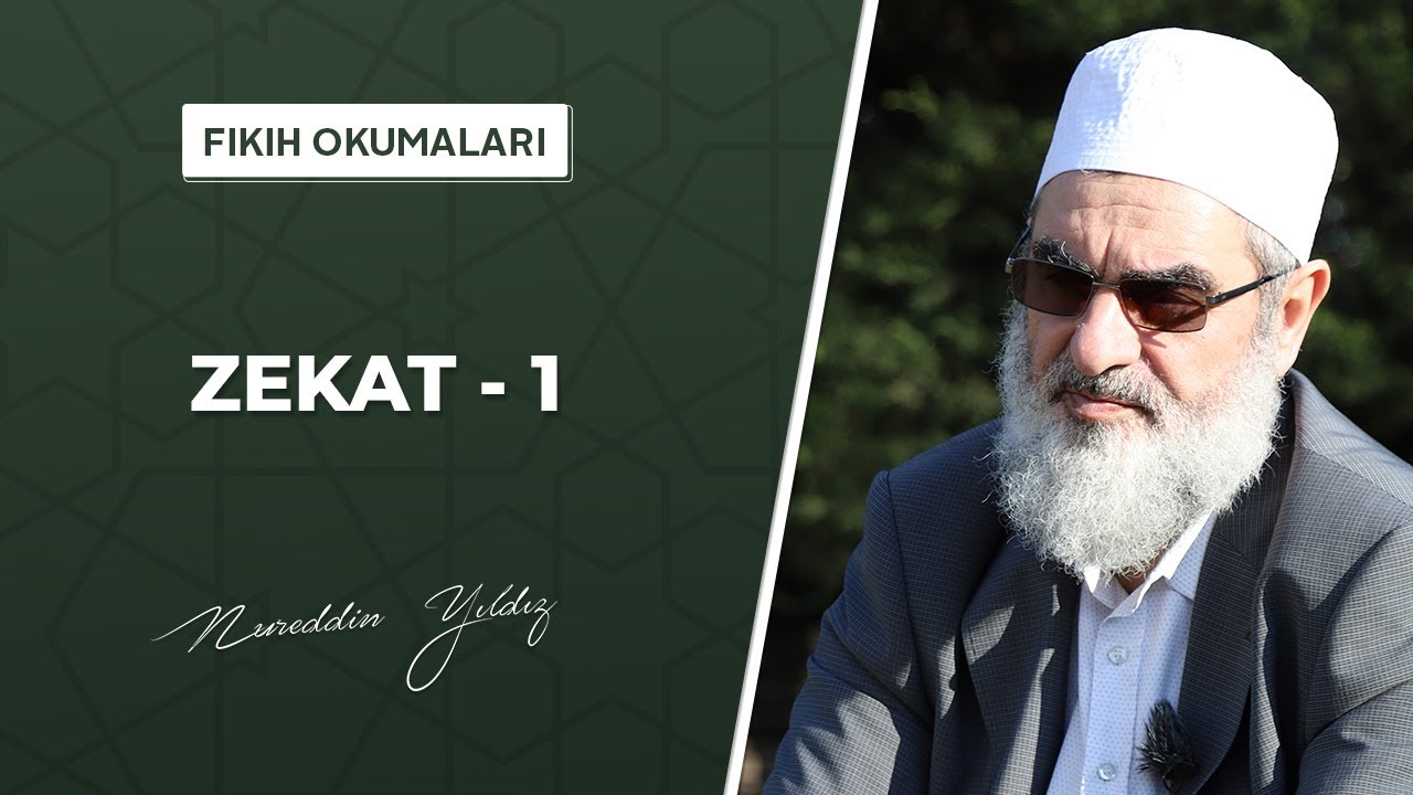 57) Zekât 1 (Fıkıh Okumaları)