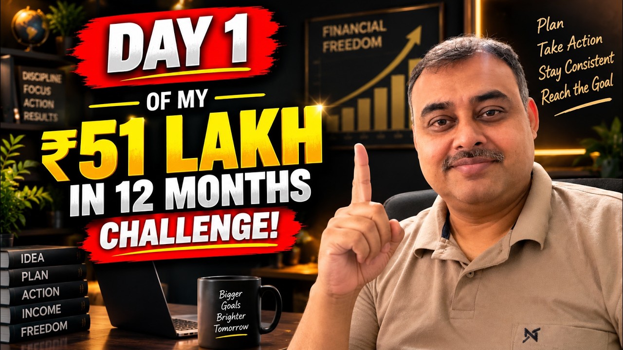 Day 1 of my ₹51 Lakh in 12 Months Challenge