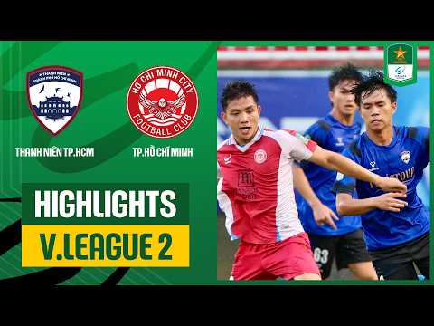 Highlights: Thanh Niên TP. HCM - TP. Hồ Chí Minh | Dạo chơi trên sân khách, chiến thắng nhẹ nhàng — football highlights